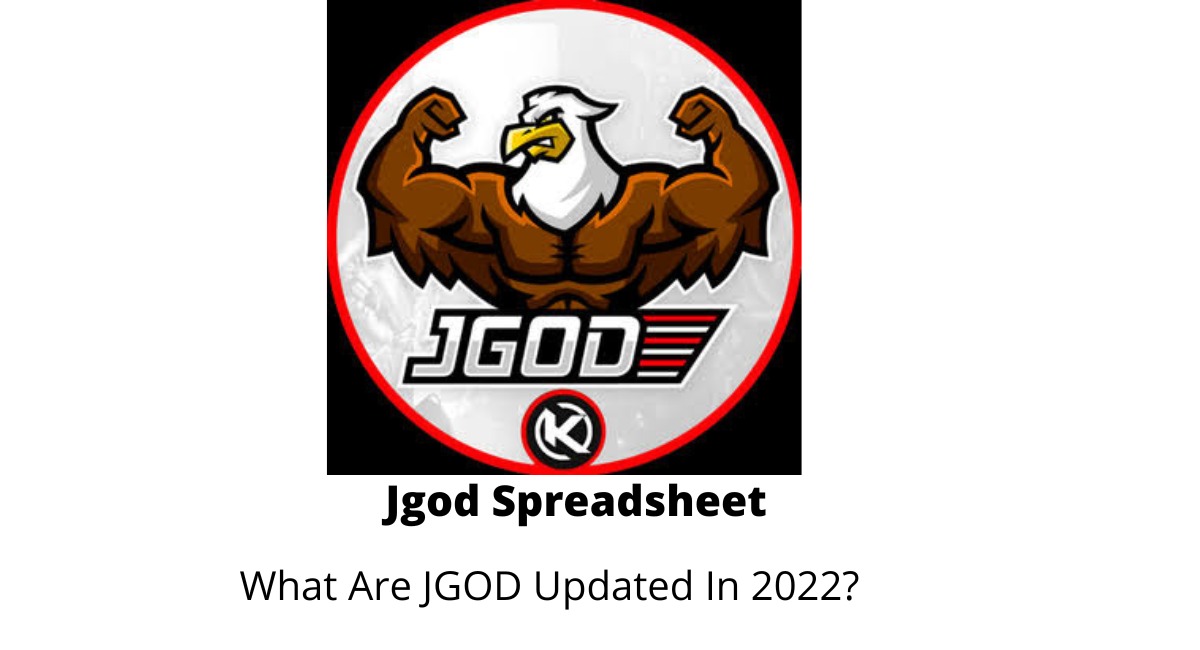 Jgod Spreadsheet What Are JGOD Updated In 2022?